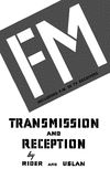Thumbnail FM Transmission and Reception by Rider 1950 Book Thumbnail FM Transmission and Reception by Rider 1950 Book