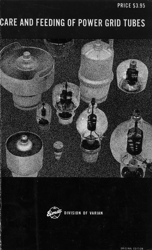 Product picture Eimac-The Care and Feeding of Power Grid Tubes Book